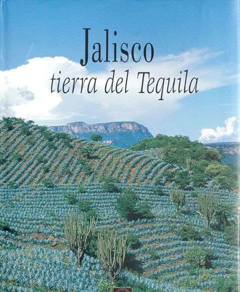 Jalisco Tierra de Tequila