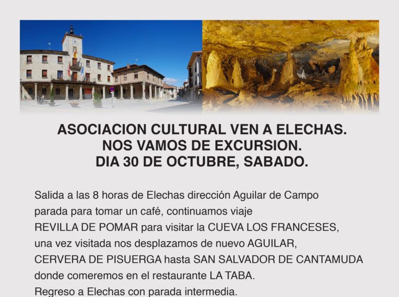 Elechas se va de excursión