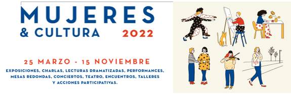 Programa completo 4ª edición Mujeres y Cultura 2022