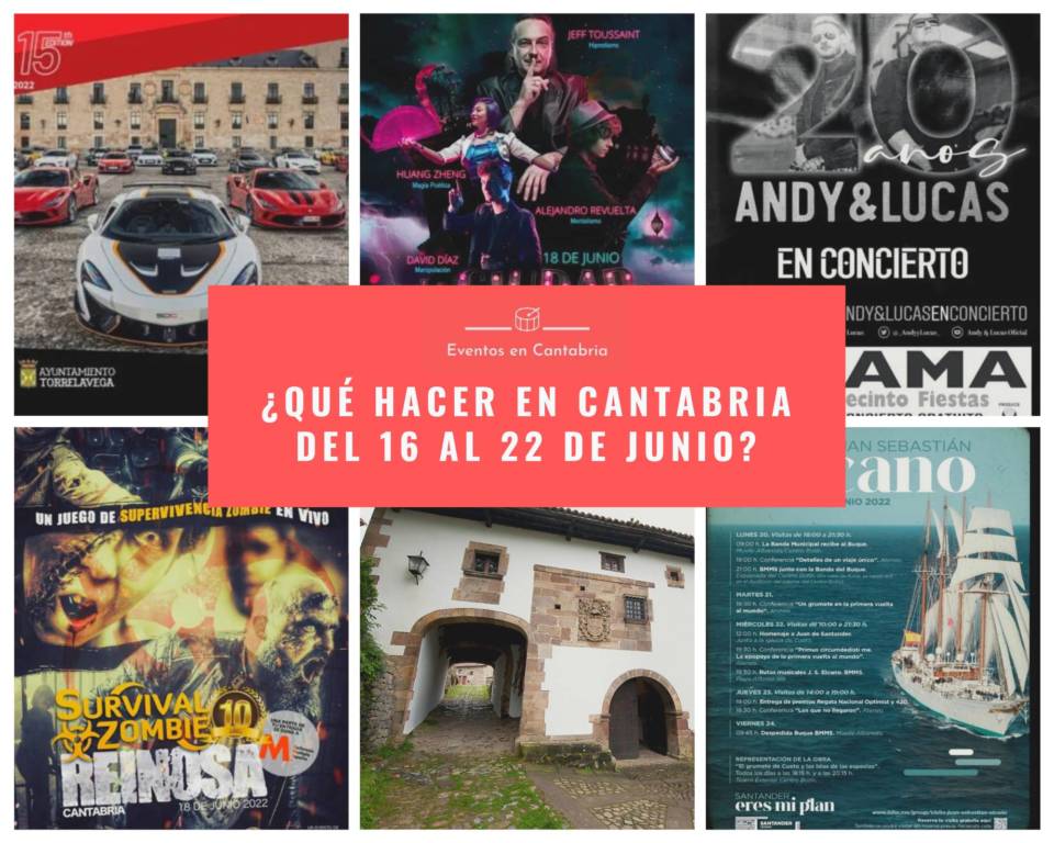 Que hacer en Cantabria esta semana del 16 al 22 de junio