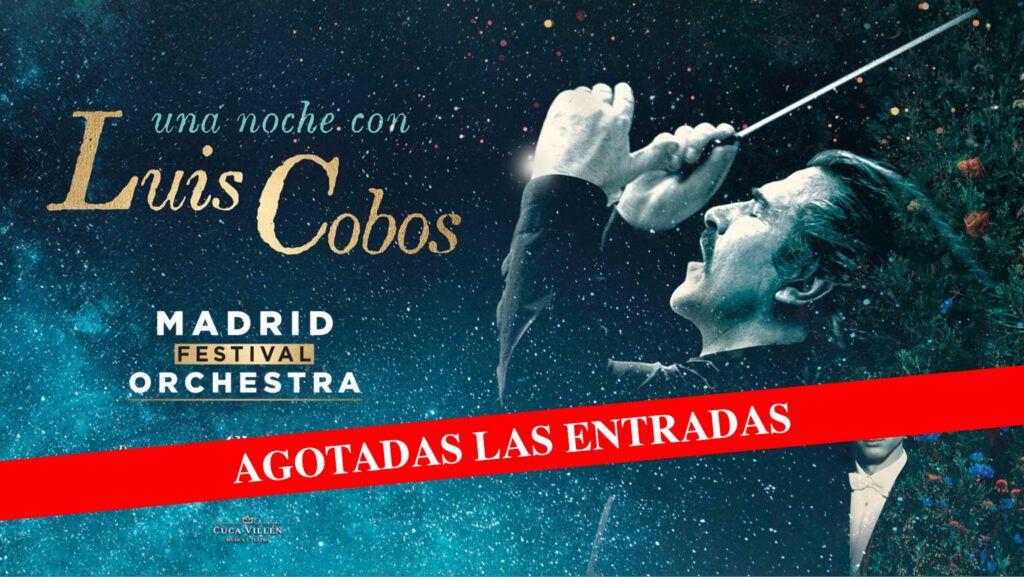 «Una Noche con Luis Cobos»: entradas AGOTADAS