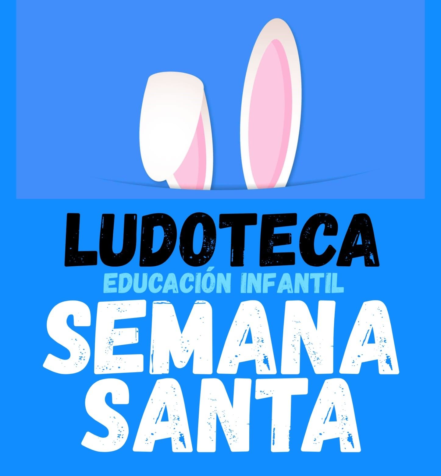 El Ayuntamiento programa una ludoteca gratuita en las vacaciones de Semana Santa para Educación Infantil
