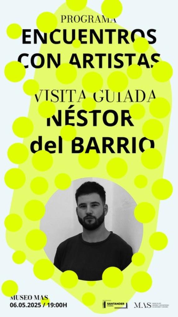 noticias/imagen-asociada/2025/05/cartel_encuentros_con_artistas_mas_nestor_del_barrio.jpg
