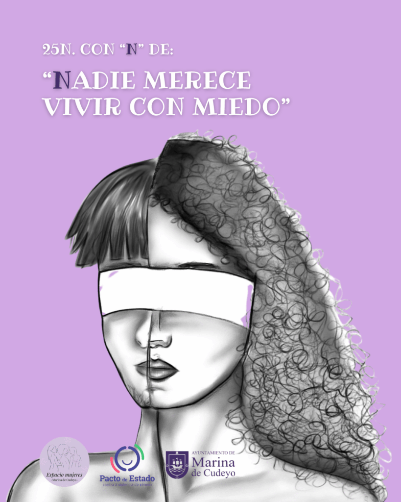 25N. CON “N” DE: “NADIE MERECE VIVIR CON MIEDO”